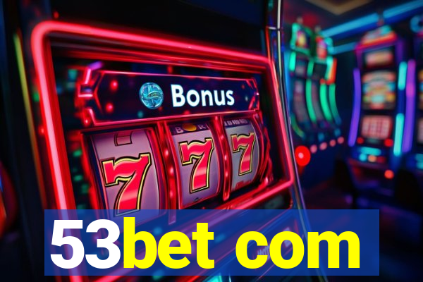 53bet com